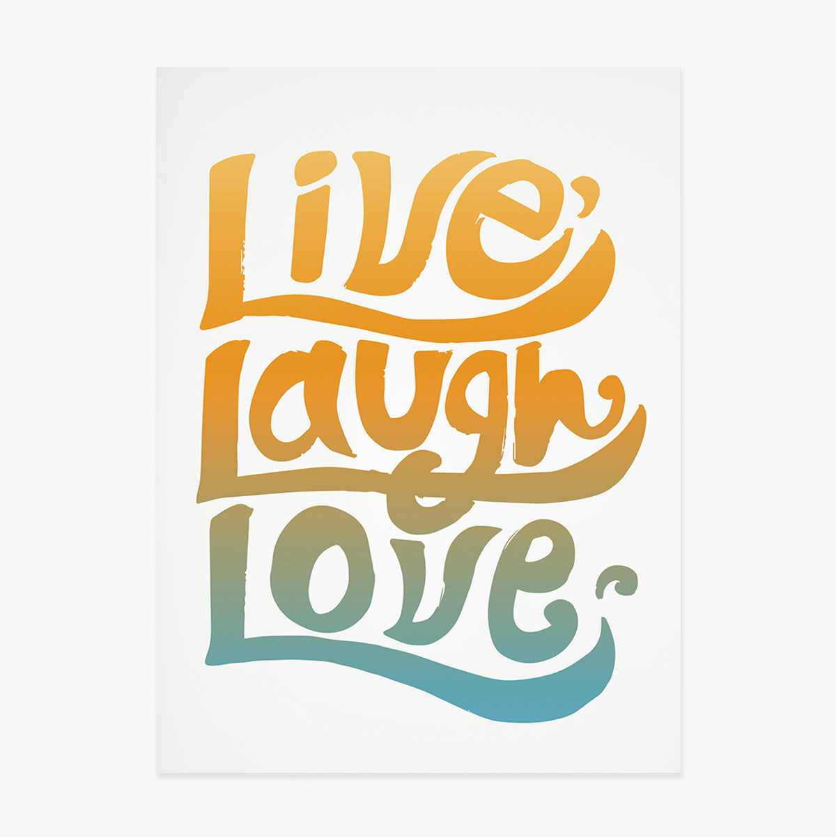 Αφίσα «Live, laugh, love»